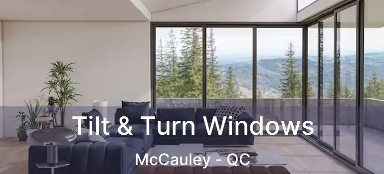 Tilt & Turn Windows McCauley - QC