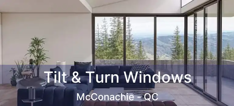  Tilt & Turn Windows McConachie - QC