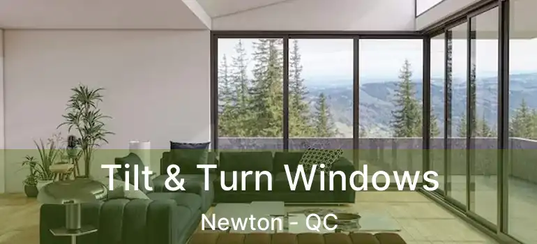  Tilt & Turn Windows Newton - QC