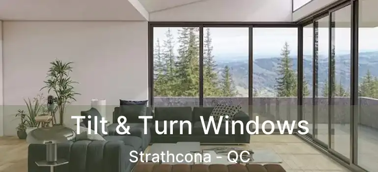  Tilt & Turn Windows Strathcona - QC