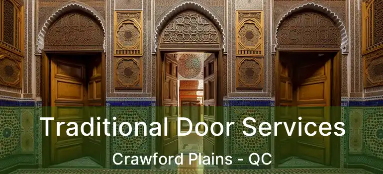  Traditional Door Services Crawford Plains - QC