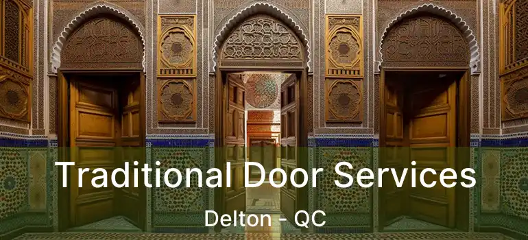  Traditional Door Services Delton - QC