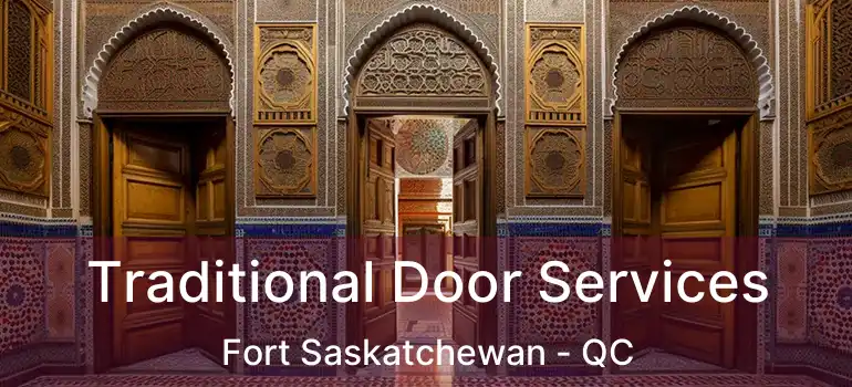  Traditional Door Services Fort Saskatchewan - QC