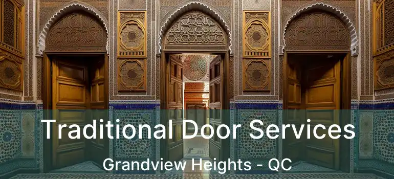  Traditional Door Services Grandview Heights - QC