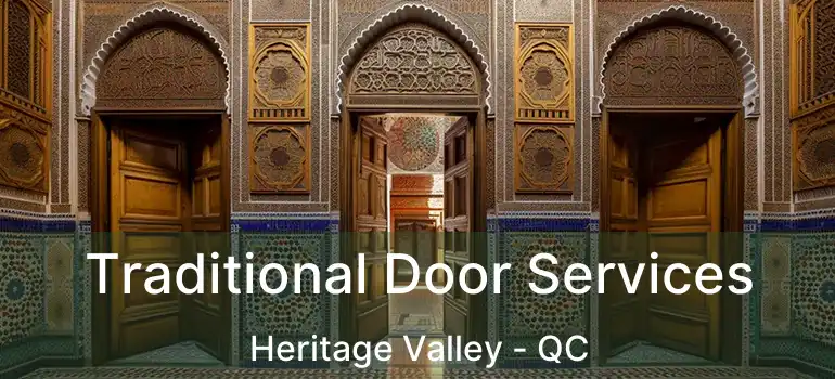 Traditional Door Services Heritage Valley - QC