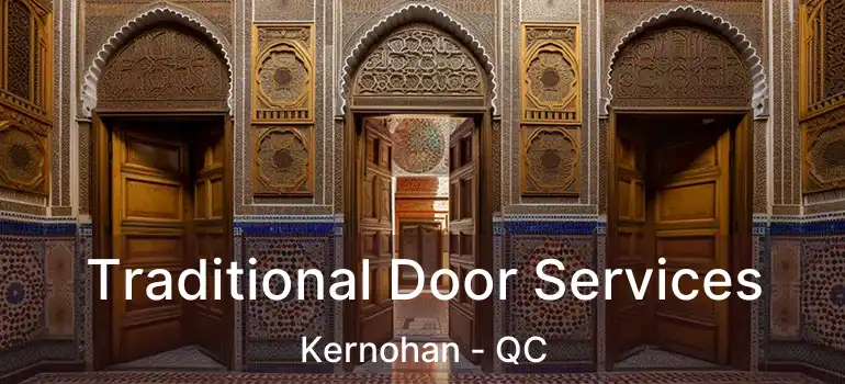  Traditional Door Services Kernohan - QC