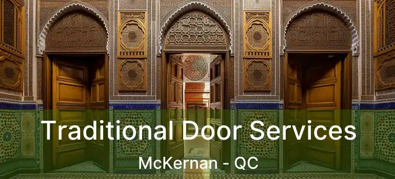  Traditional Door Services McKernan - QC