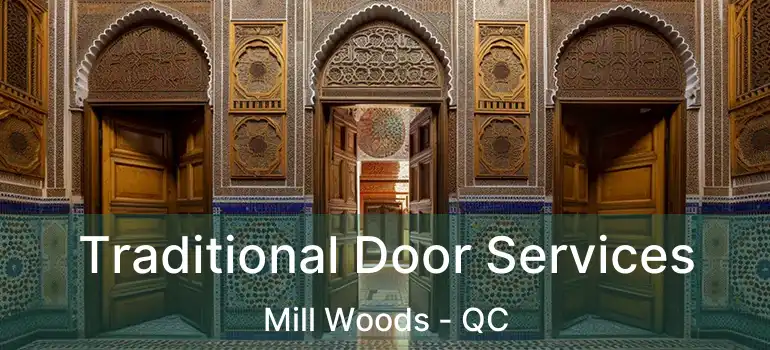  Traditional Door Services Mill Woods - QC