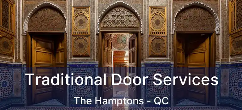  Traditional Door Services The Hamptons - QC