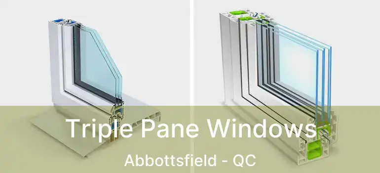  Triple Pane Windows Abbottsfield - QC