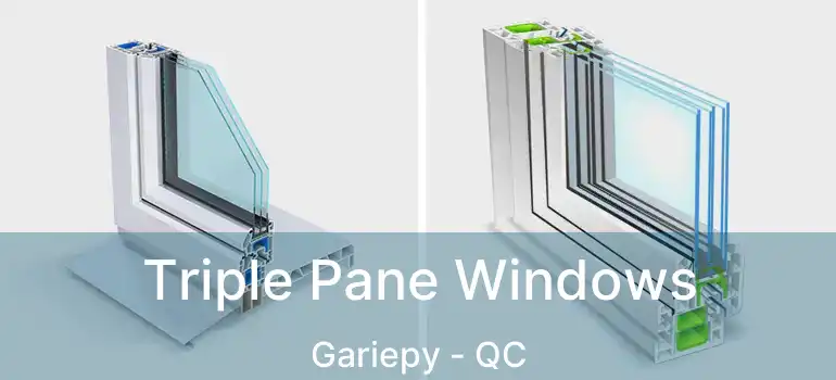  Triple Pane Windows Gariepy - QC