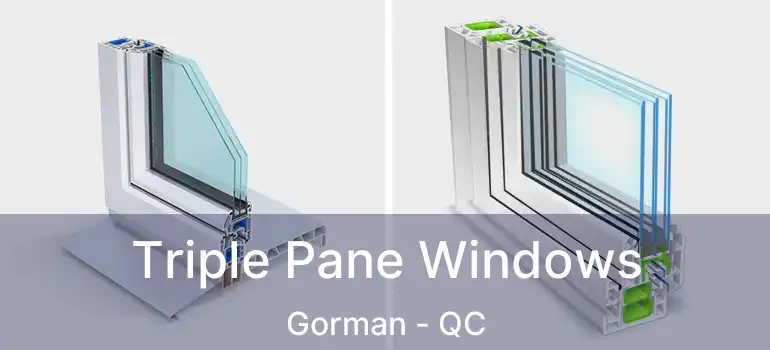  Triple Pane Windows Gorman - QC