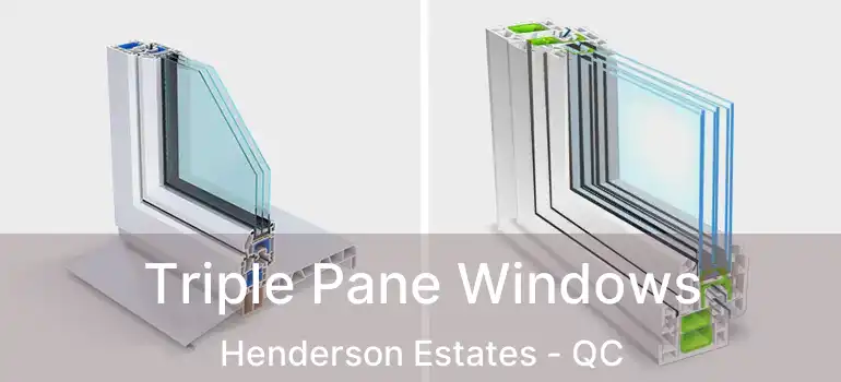  Triple Pane Windows Henderson Estates - QC
