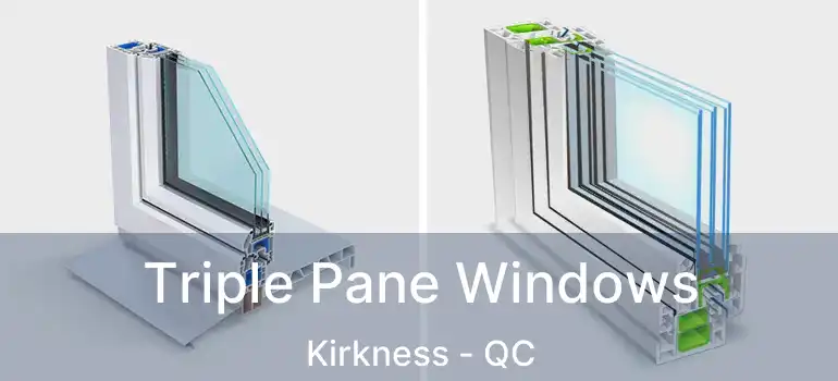  Triple Pane Windows Kirkness - QC