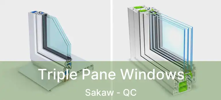  Triple Pane Windows Sakaw - QC