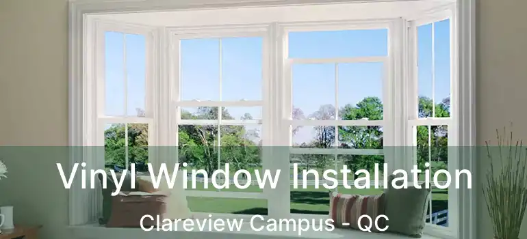  Vinyl Window Installation Clareview Campus - QC