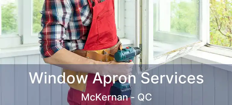 Window Apron Services McKernan - QC