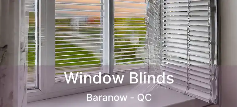 Window Blinds Baranow - QC