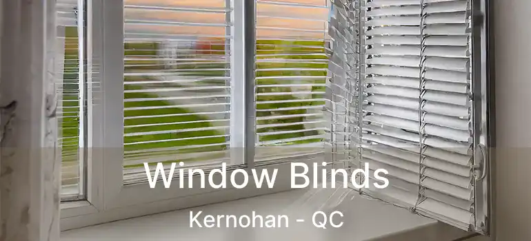  Window Blinds Kernohan - QC