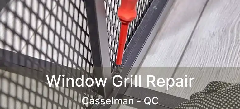  Window Grill Repair Casselman - QC
