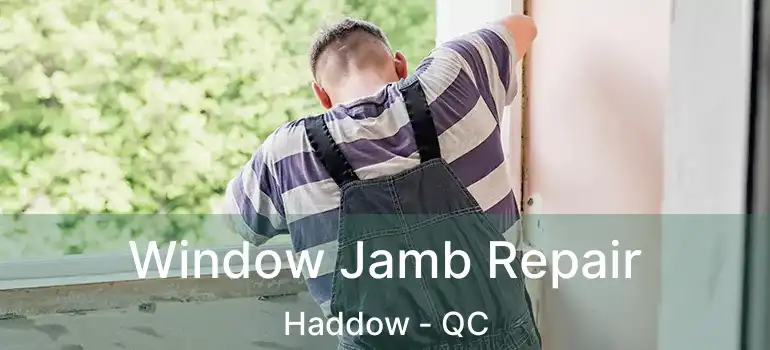  Window Jamb Repair Haddow - QC