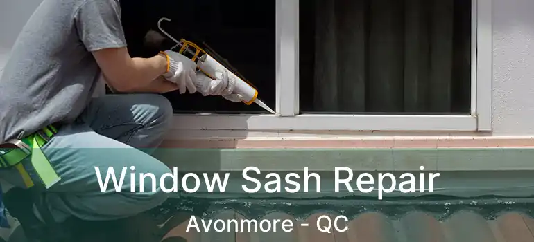  Window Sash Repair Avonmore - QC
