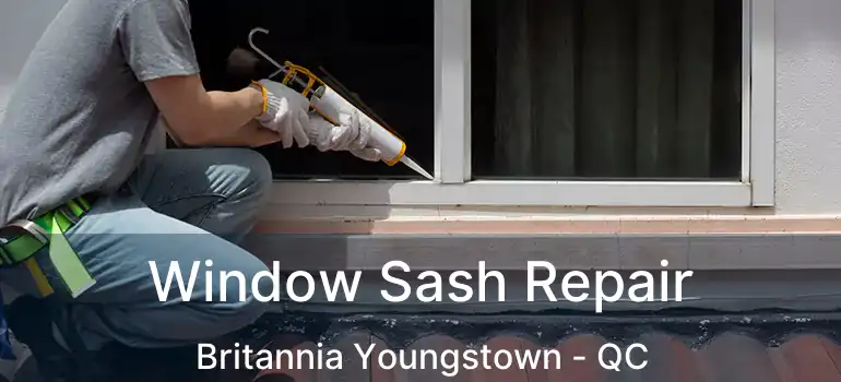  Window Sash Repair Britannia Youngstown - QC