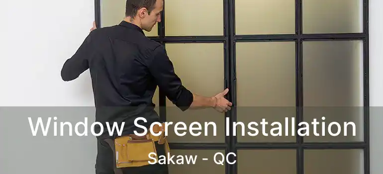  Window Screen Installation Sakaw - QC