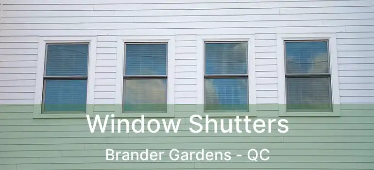  Window Shutters Brander Gardens - QC