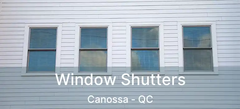  Window Shutters Canossa - QC