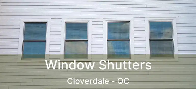  Window Shutters Cloverdale - QC