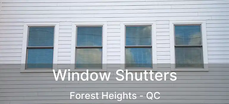 Window Shutters Forest Heights - QC