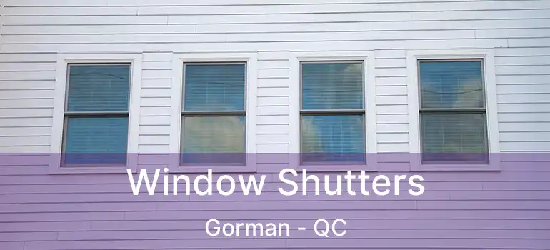  Window Shutters Gorman - QC