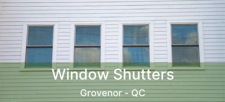  Window Shutters Grovenor - QC
