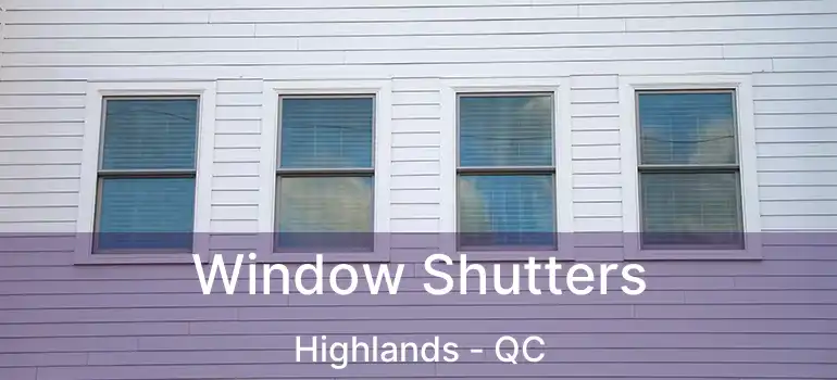  Window Shutters Highlands - QC