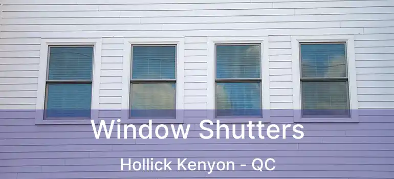  Window Shutters Hollick Kenyon - QC