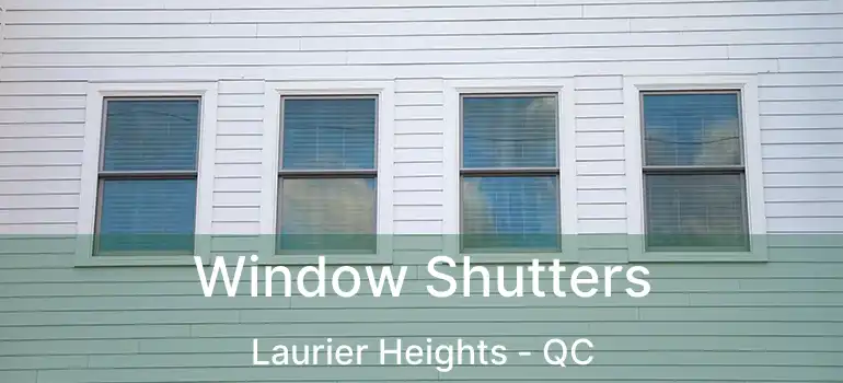  Window Shutters Laurier Heights - QC