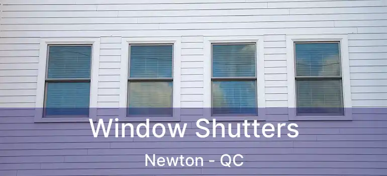  Window Shutters Newton - QC
