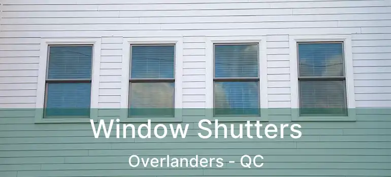  Window Shutters Overlanders - QC