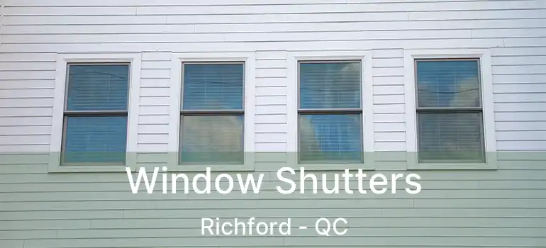  Window Shutters Richford - QC