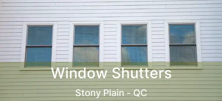  Window Shutters Stony Plain - QC