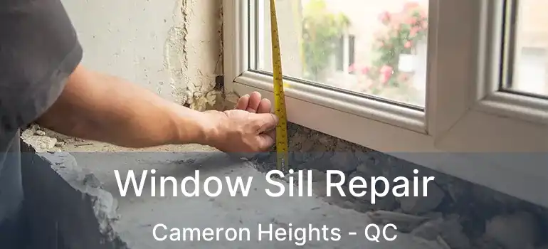  Window Sill Repair Cameron Heights - QC