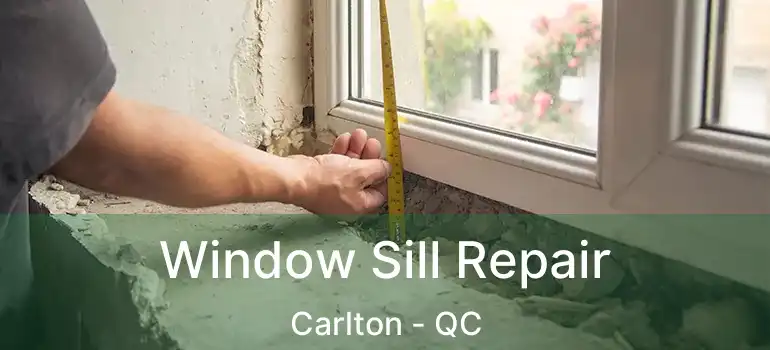  Window Sill Repair Carlton - QC