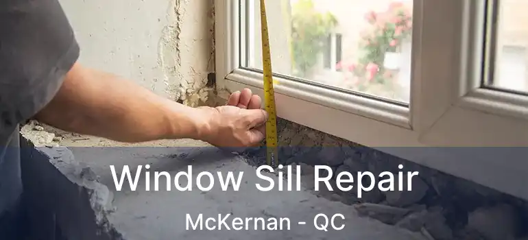  Window Sill Repair McKernan - QC