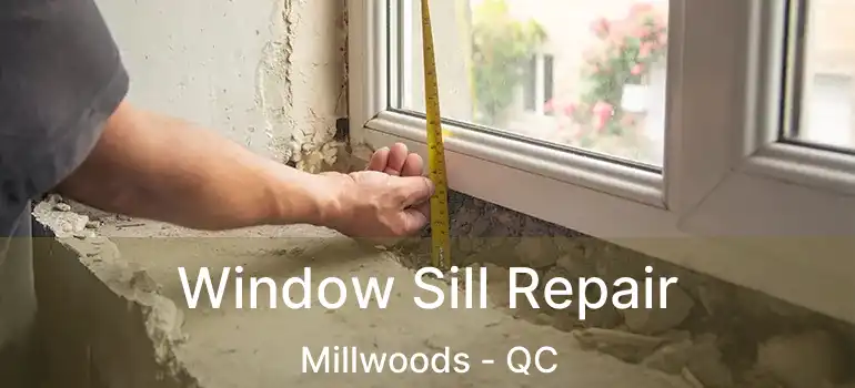  Window Sill Repair Millwoods - QC