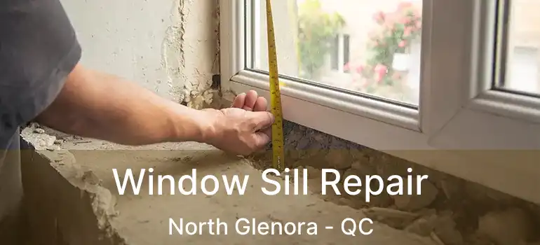  Window Sill Repair North Glenora - QC