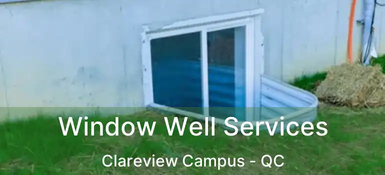  Window Well Services Clareview Campus - QC