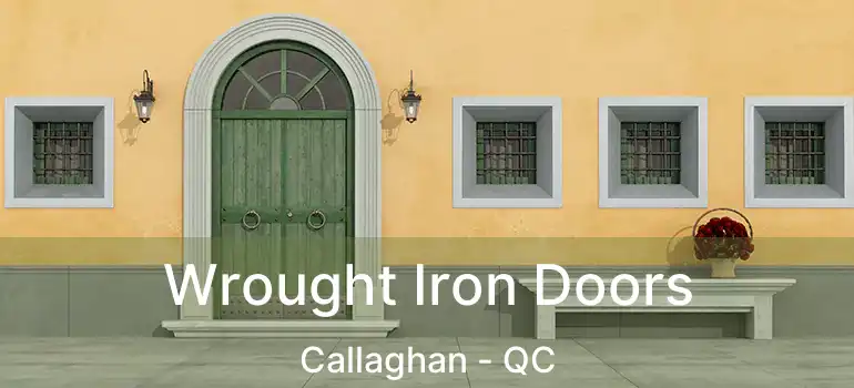  Wrought Iron Doors Callaghan - QC