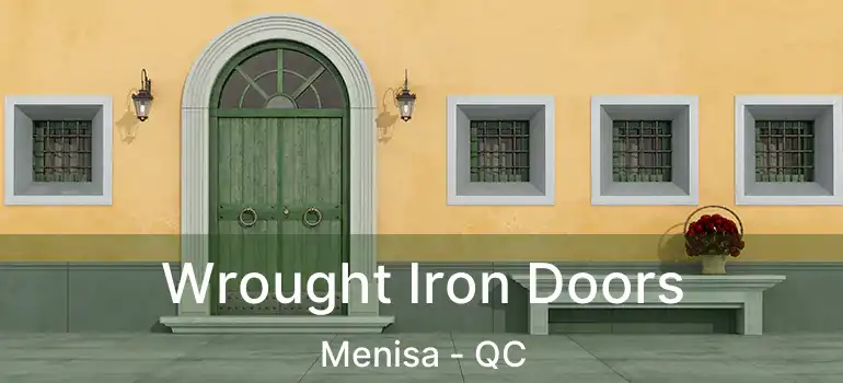  Wrought Iron Doors Menisa - QC