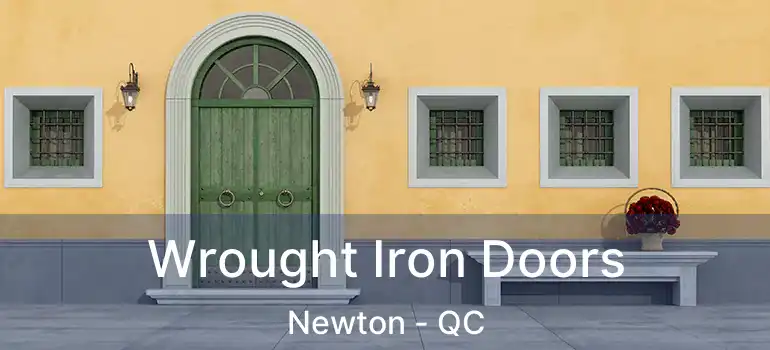  Wrought Iron Doors Newton - QC
